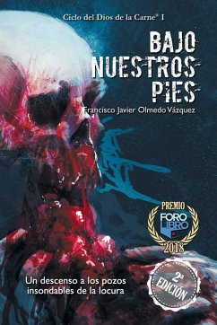 Bajo nuestros pies - Olmedo Vázquez, Francisco Javier