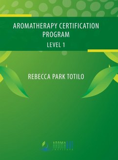 Aromatherapy Certification Program Level 1 - Totilo, Rebecca Park
