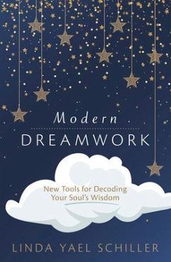 Modern Dreamwork - Schiller, Linda Yael