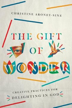 The Gift of Wonder - Aroney-Sine, Christine