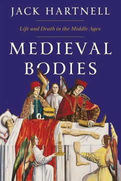 Medieval Bodies - Hartnell, Jack