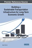 Building a Sustainable Transportation Infrastructure for Long-Term Economic Growth