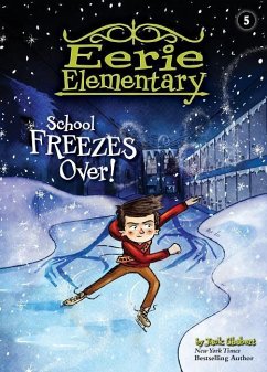 School Freezes Over!: #5 - Chabert, Jack