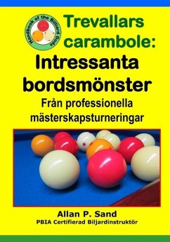 Trevallars carambole - Intressanta bordsmönster - Sand, Allan P