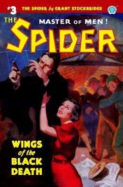 The Spider #3: Wings of the Black Death - Page, Norvell W.; Stockbridge, Grant