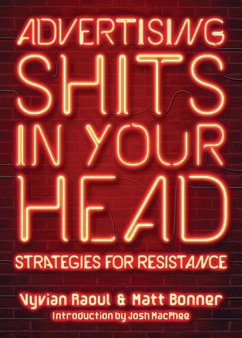 Advertising Shits in Your Head - Raoul, Vyvian; Bonner, Matt