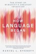 How Language Began - Bild 1