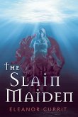 The Slain Maiden