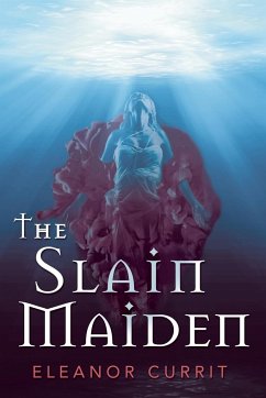 The Slain Maiden - Currit, Eleanor