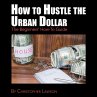 How to Hustle the Urban Dollar - Bild 1