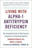 Living with Alpha-1 Antitrypsin Deficiency (A1ad): Complete Guide to Risk Factors, Symptoms & Treatment Options