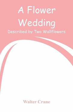 A Flower Wedding - Crane, Walter