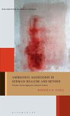 Ambiguous Aggression in German Realism and Beyond Flirtation, Passive Aggression, Domestic Violence