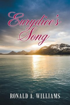 Eurydice's Song - Williams, Ronald A.