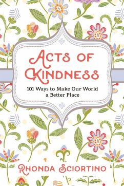 Acts Of Kindness - Sciortino, Rhonda