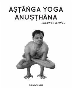 Astanga Yoga Anusthana - Jois, R. Sharath
