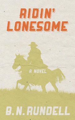 Ridin' Lonesome - Rundell, B. N.