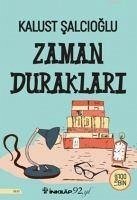 Zaman Duraklari - Salcioglu, Kalust