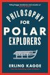 Philosophy for Polar Explorers - Bild 1