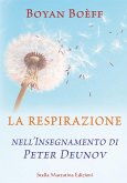 La respirazione nell'insegnamento di Peter Deunov La respirazione nell'insegnamento di Peter Deunov