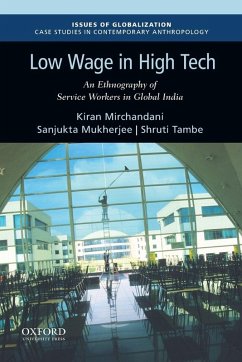 Low Wage in High Tech - Mirchandani, Kiran; Mukherjee, Sanjukta; Tambe, Shruti