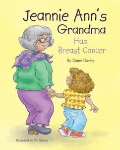 Jeannie Ann's Grandma Has Breast Cancer - Davies, Diane