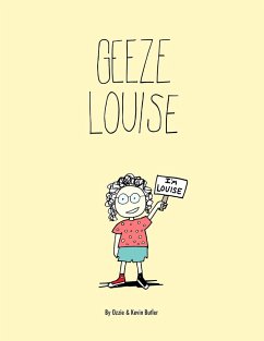Geeze Louise / Paperback - Butler, Ozzie Kevin
