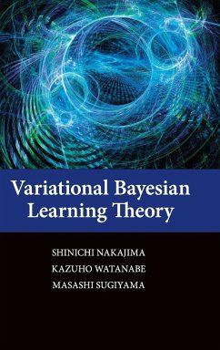 Variational Bayesian Learning Theory - Nakajima, Shinichi; Watanabe, Kazuho; Sugiyama, Masashi