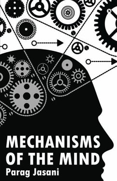 Mechanisms of the Mind - Parag Jasani