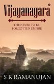 Vijayanagara: The Never to Be Forgotten Empire