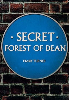 Secret Forest of Dean - Turner, Mark