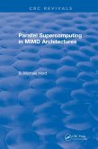 Parallel Supercomputing in MIMD Architectures (eBook, PDF)