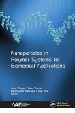 Nanoparticles in Polymer Systems for Biomedical Applications (eBook, PDF)