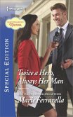 Twice a Hero, Always Her Man (eBook, ePUB)