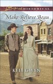 Make-Believe Beau (eBook, ePUB) Make-Believe Beau (eBook, ePUB)