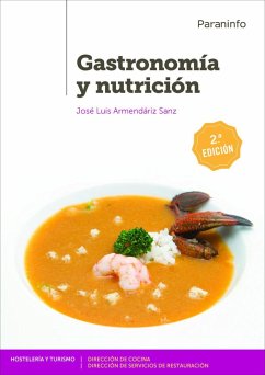 Gastronomía y nutrición - Armendáriz Sanz, José Luis