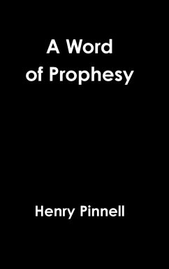 A Word of Prophesy - Pinnell, Henry