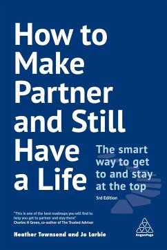 How to Make Partner and Still Have a Life - Townsend, Heather; Larbie, Jo
