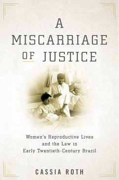 A Miscarriage of Justice - Roth, Cassia