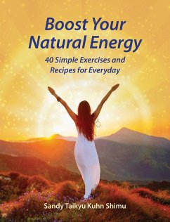 Boost Your Natural Energy - Kuhn Shimu, Sandy Taikyu