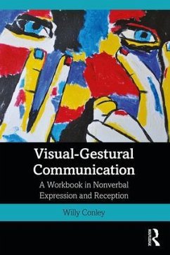 Visual-Gestural Communication - Conley, Willy