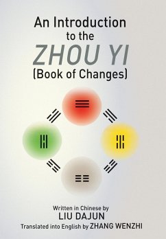 An Introduction to the Zhou yi (Book of Changes) - Dajun, Liu; Wenzhi, Zhang