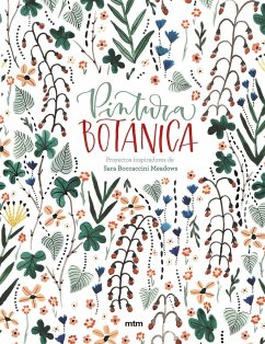 Pintura botánica - Boccaccini Meadows, Sara