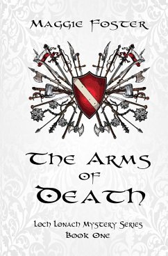 The Arms of Death - Foster, Maggie