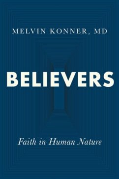 Believers: Faith in Human Nature - Konner, Melvin