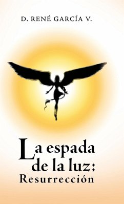 La Espada De La Luz - V., D. René García