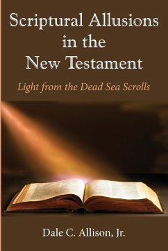 Scriptural Allusions in the New Testament - Allison, Dale C. Jr.