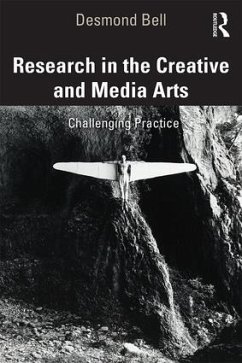 Research in the Creative and Media Arts - Bell, Desmond
