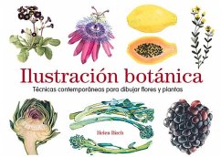 Ilustración Botánica: Técnicas Contemporáneas Para Dibujar Flores Y Plantas - Birch, Helen