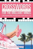 Crosswords For The Brilliant Minds (Get Smart Vol 4)